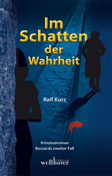 Cover: 9783954281022 | Im Schatten der Wahrheit | Kriminalroman. Bussards zweiter Fall | Kurz