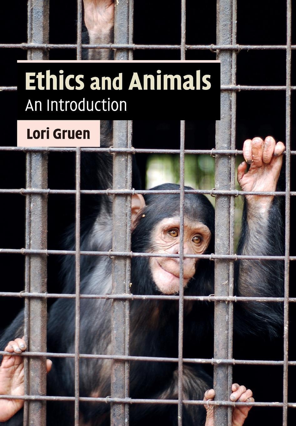 Cover: 9780521717731 | Ethics and Animals | Lori Gruen | Taschenbuch | Paperback | Englisch
