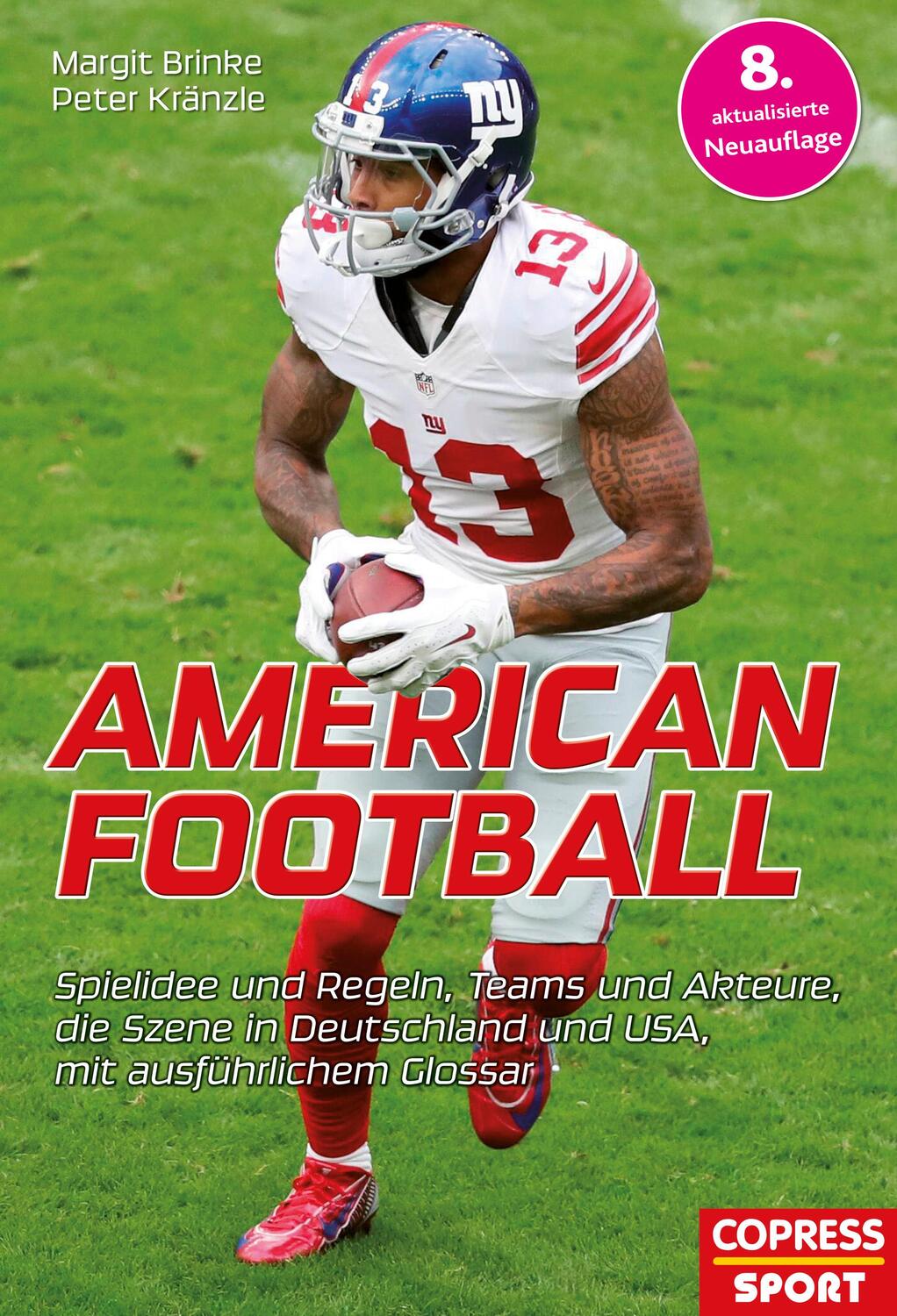 Cover: 9783767911192 | American Football: Alles rund um den Trendsport | Brinke (u. a.)