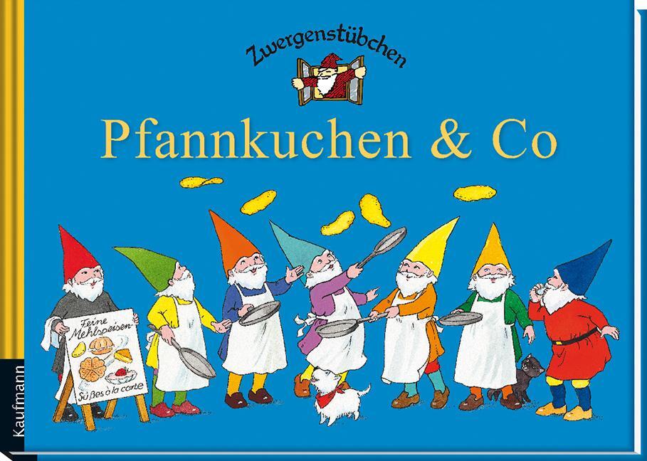Cover: 9783780620071 | Zwergenstübchen Pfannkuchen & Co | Elke Schuster (u. a.) | Buch | 2015