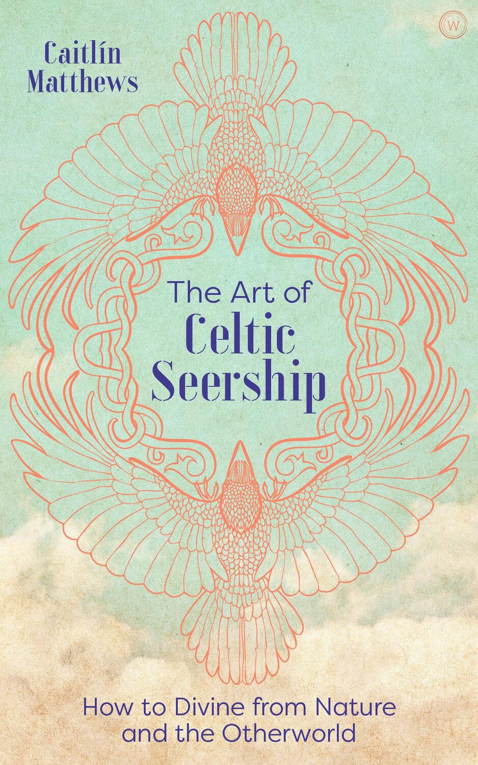 Cover: 9781786784902 | The Art of Celtic Seership | Caitlin Matthews | Buch | Englisch | 2021