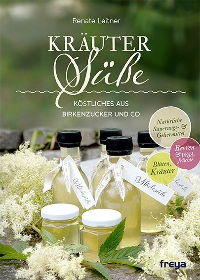 Cover: 9783990252352 | Kräutersüße | Köstliches aus Birkenzucker und Co. | Renate Leitner
