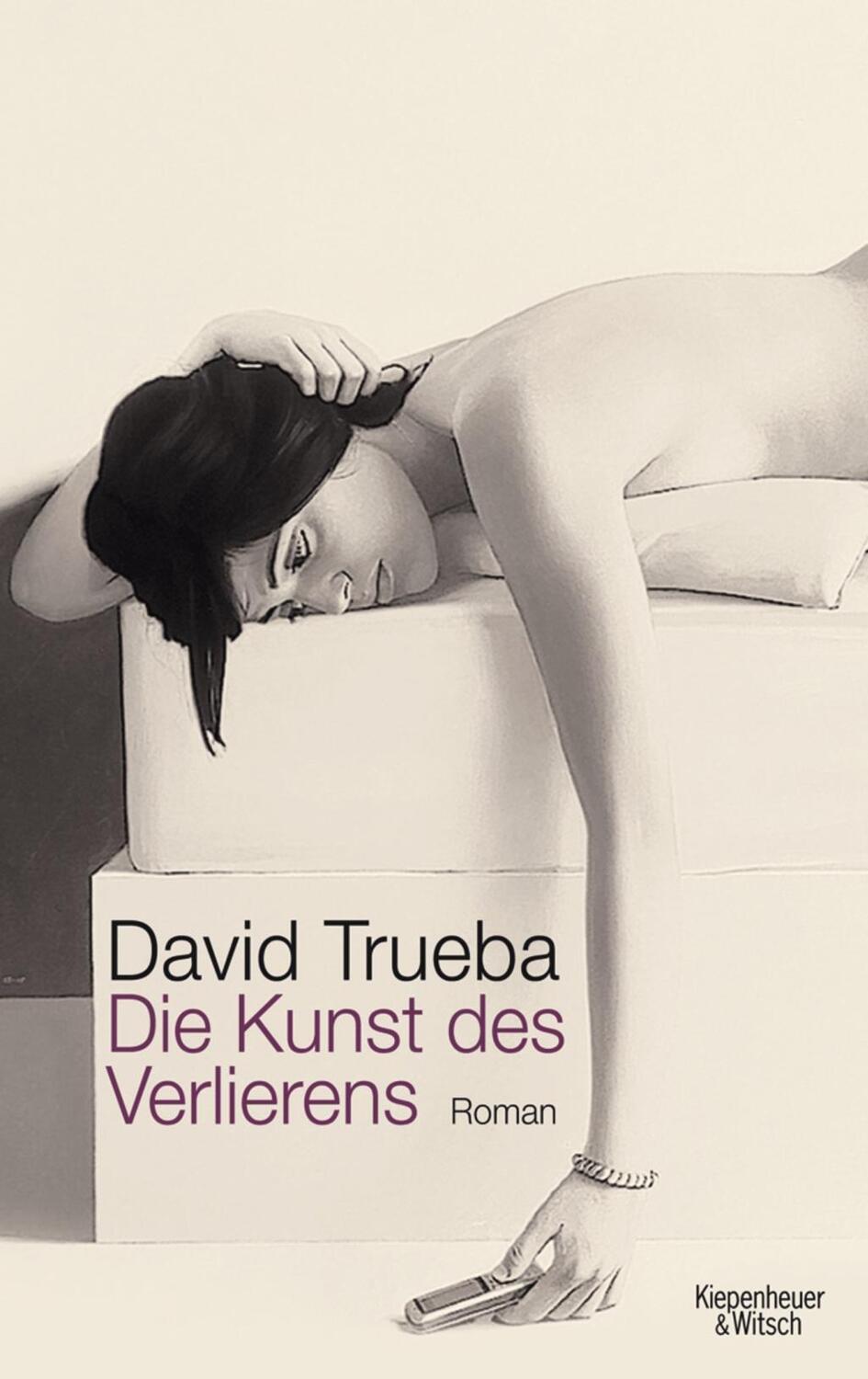 Cover: 9783462041804 | Die Kunst des Verlierens | Roman | David Trueba | Buch | 528 S. | 2011