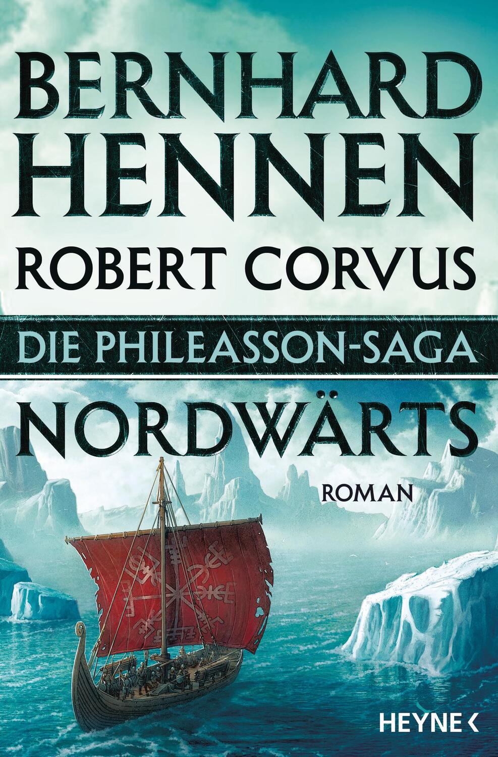 Cover: 9783453317512 | Die Phileasson-Saga 01 - Nordwärts | Roman | Bernhard Hennen (u. a.)