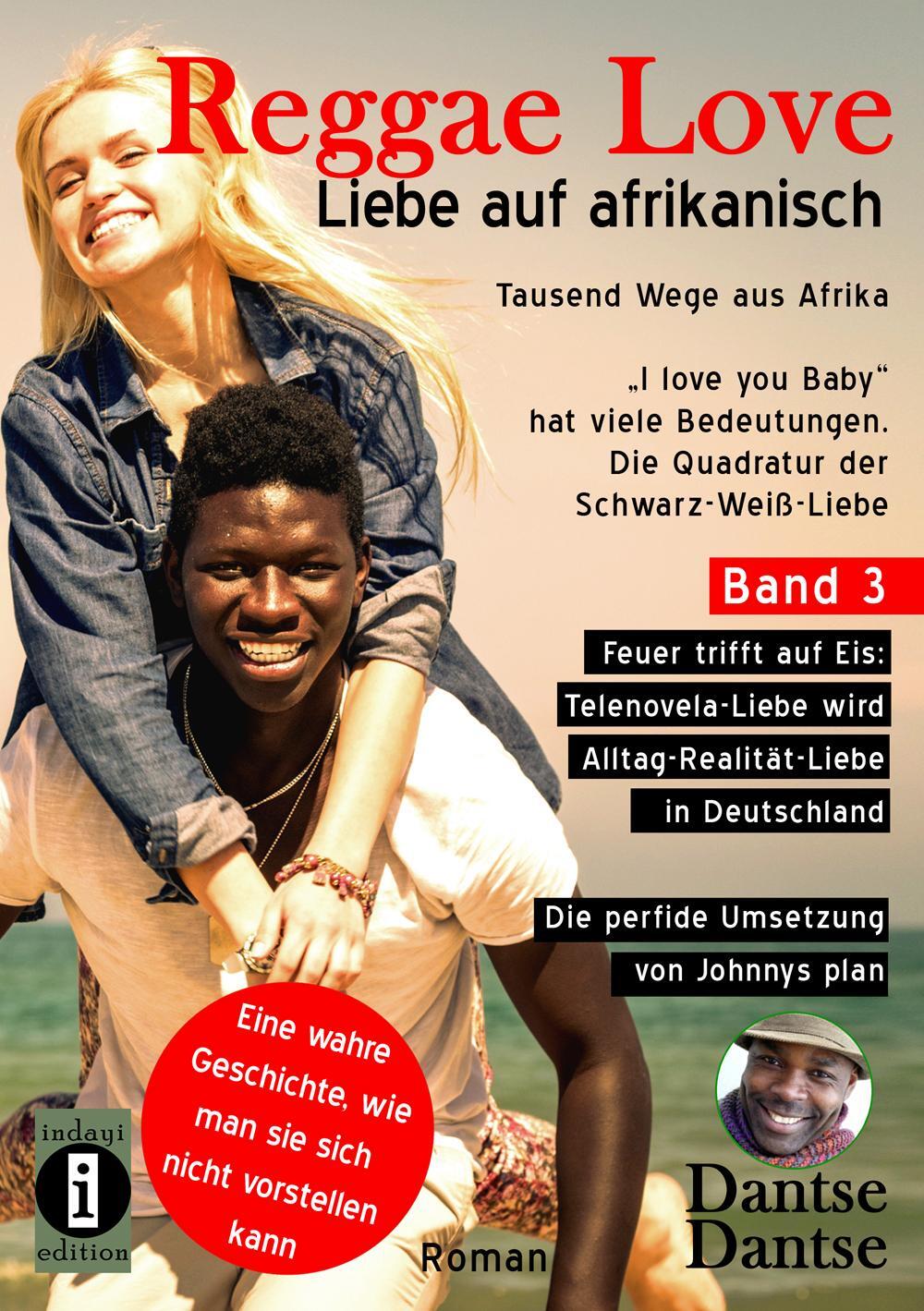 Cover: 9783948721381 | Reggae Love - Liebe auf afrikanisch: Tausend Wege aus Afrika - "I...