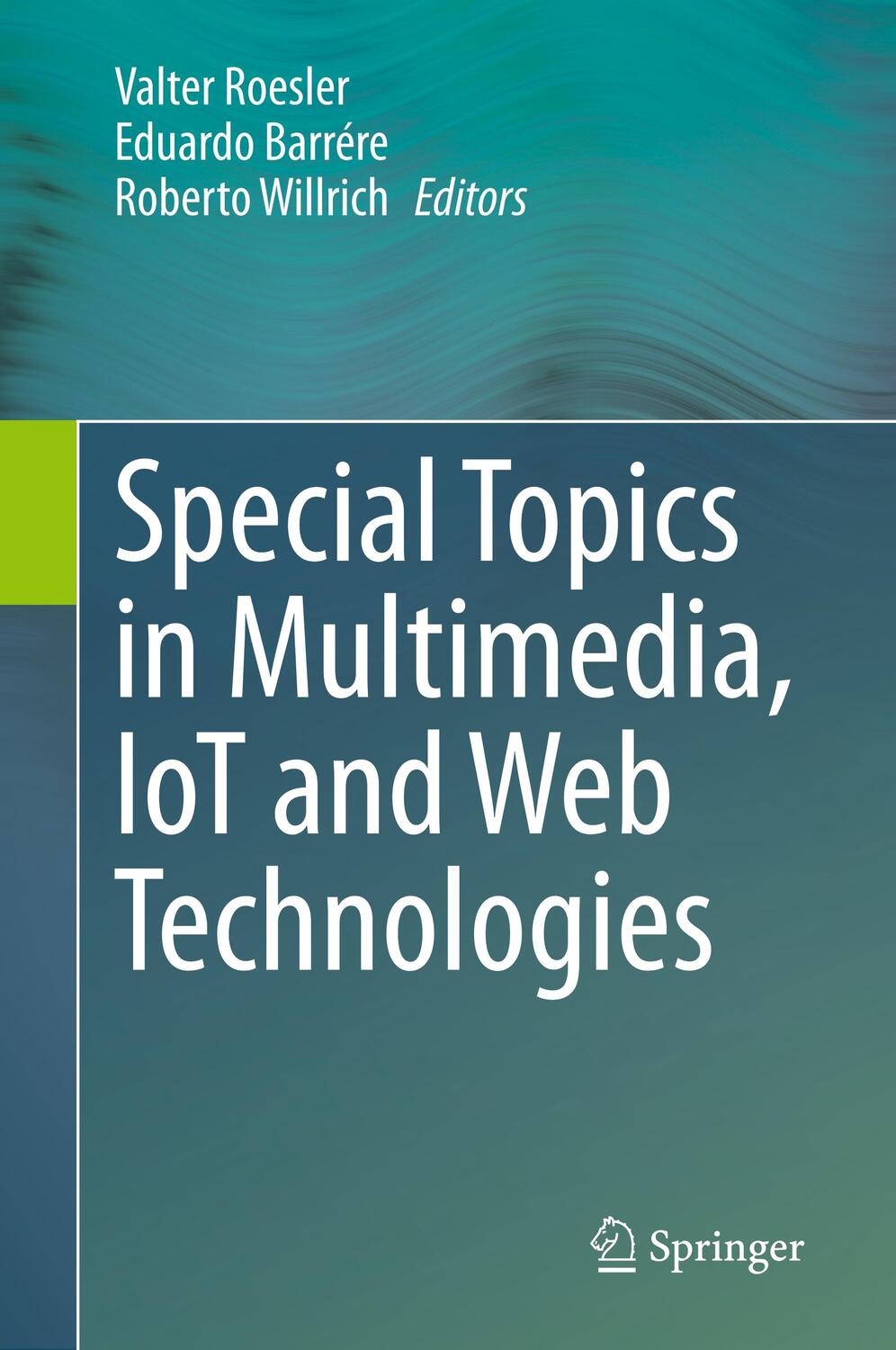 Cover: 9783030351014 | Special Topics in Multimedia, IoT and Web Technologies | Buch | xxxii