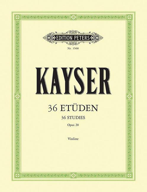 Cover: 9790014016579 | 36 Etüden op. 20 "Für die Violine"" | Heinrich Ernst Kayser | Buch