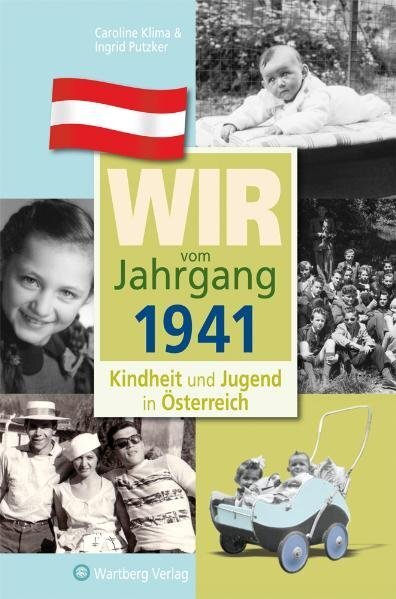 Cover: 9783831326419 | Wir vom Jahrgang 1941 - Kindheit und Jugend in Österreich | Buch
