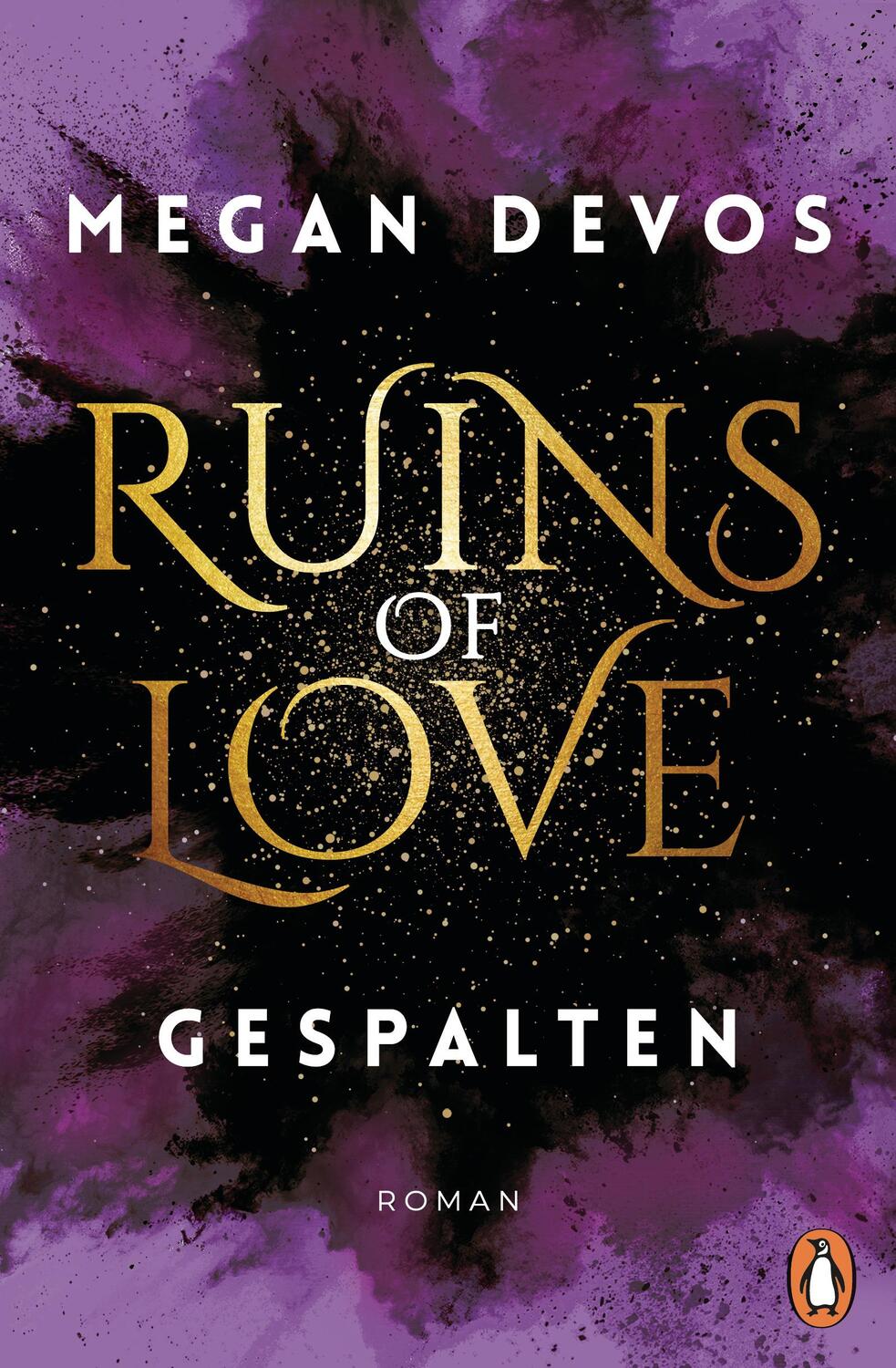 Cover: 9783328106302 | Ruins of Love. Gespalten (Grace &amp; Hayden 2) | Megan Devos | Buch