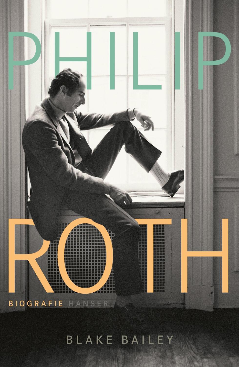 Cover: 9783446276123 | Philip Roth | Biografie | Blake Bailey | Buch | Lesebändchen | 1040 S.
