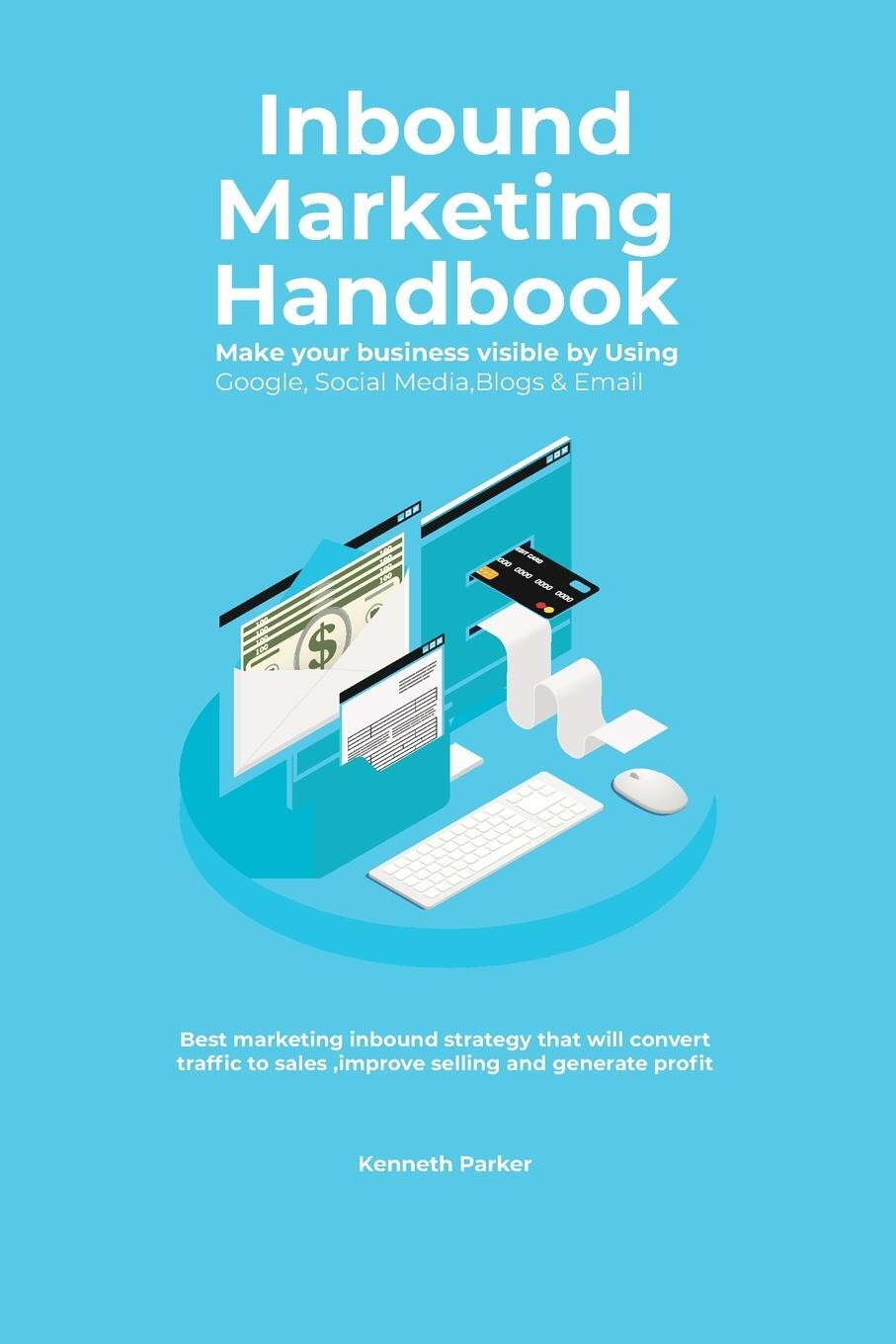 Cover: 9781838537494 | Inbound Marketing Handbook Make your business visible Using Google,...