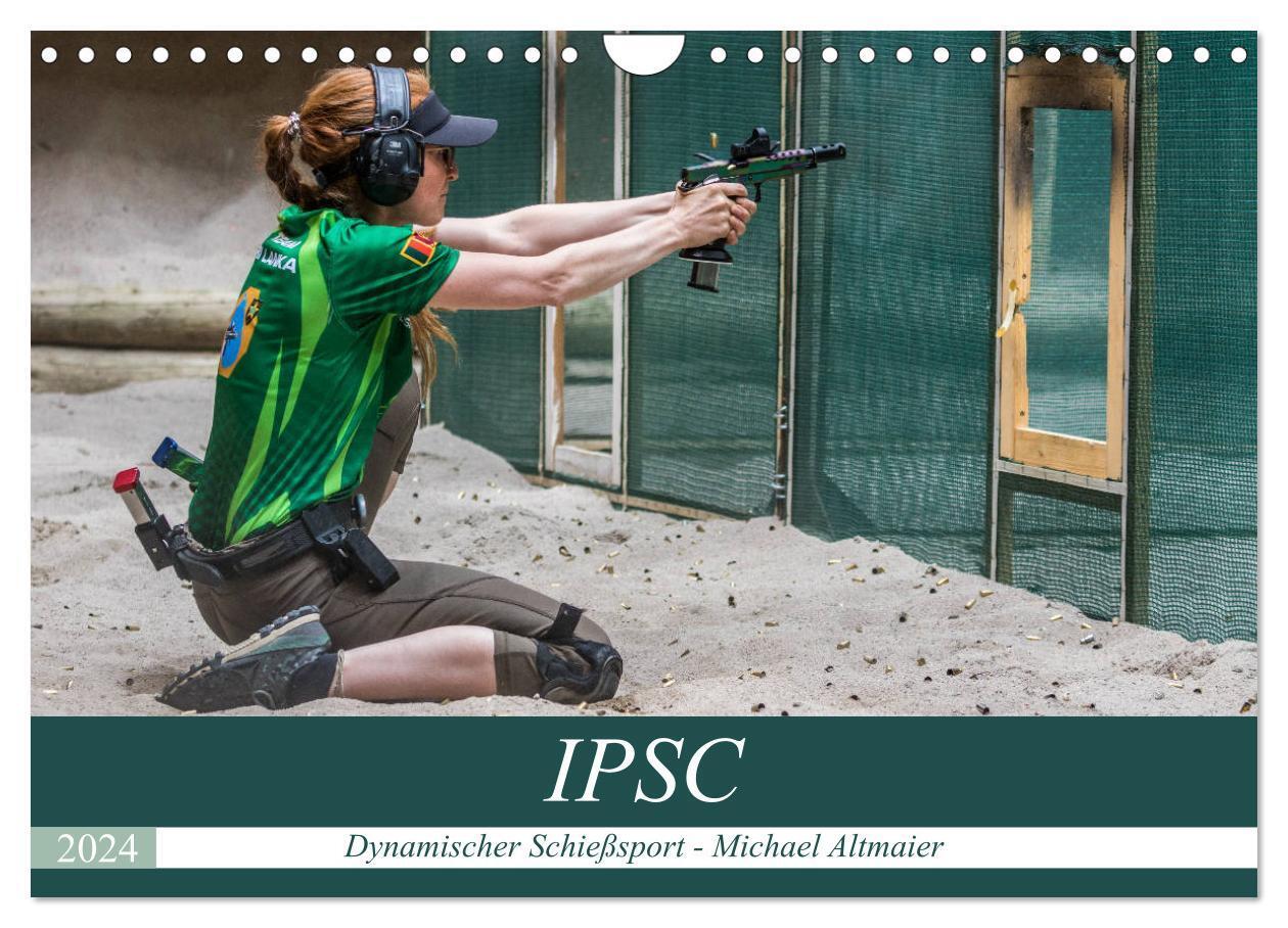 Cover: 9783383006289 | IPSC - Dynamischer Schießsport (Wandkalender 2024 DIN A4 quer),...
