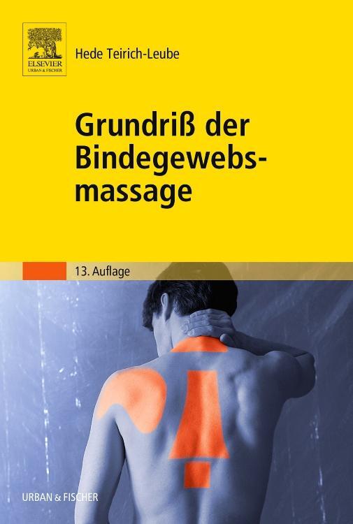 Cover: 9783437464904 | Grundriss der Bindegewebsmassage | Anleitung zur Technik und Therapie