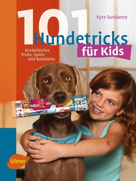 Cover: 9783800183517 | 101 Hundetricks für Kids | Kinderleichte Tricks, Spiele und Basteleien