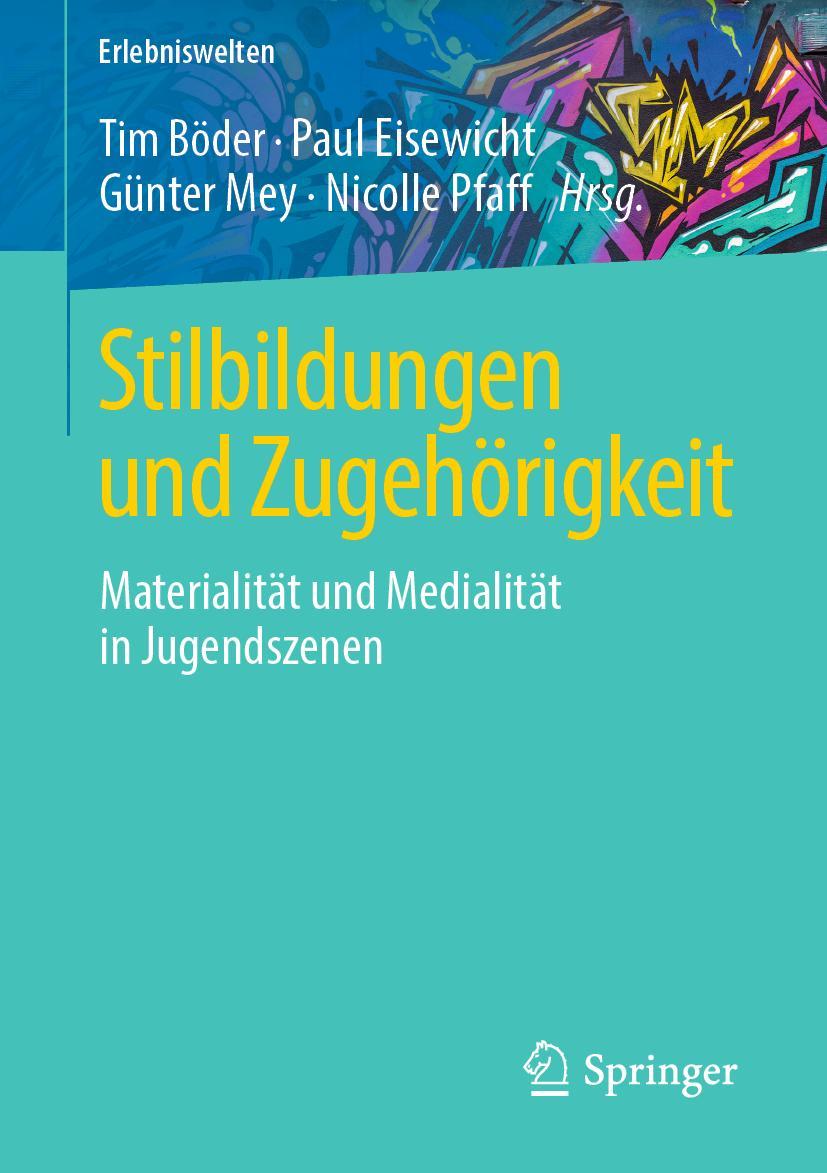 Cover: 9783658216603 | Stilbildungen und Zugehörigkeit | Tim Böder (u. a.) | Taschenbuch | ix