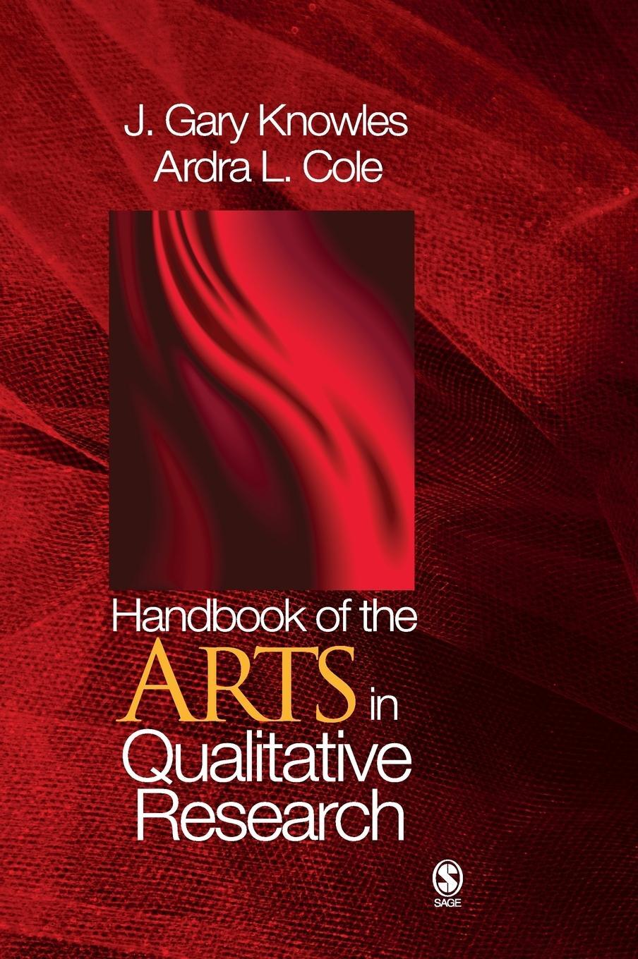 Cover: 9781412905312 | Handbook of the Arts in Qualitative Research | J. Gary Knowles (u. a.)