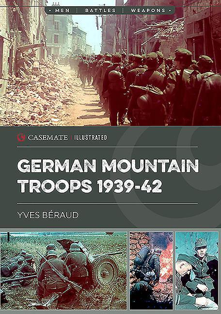 Cover: 9781612009100 | German Mountain Troops 1939-42 | Yves Beraud | Taschenbuch | Englisch