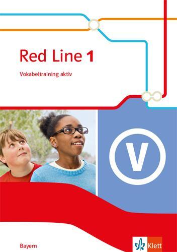 Cover: 9783125476837 | Red Line 1. Vokabeltraining aktiv Klasse 5. Ausgabe Bayern ab 2017