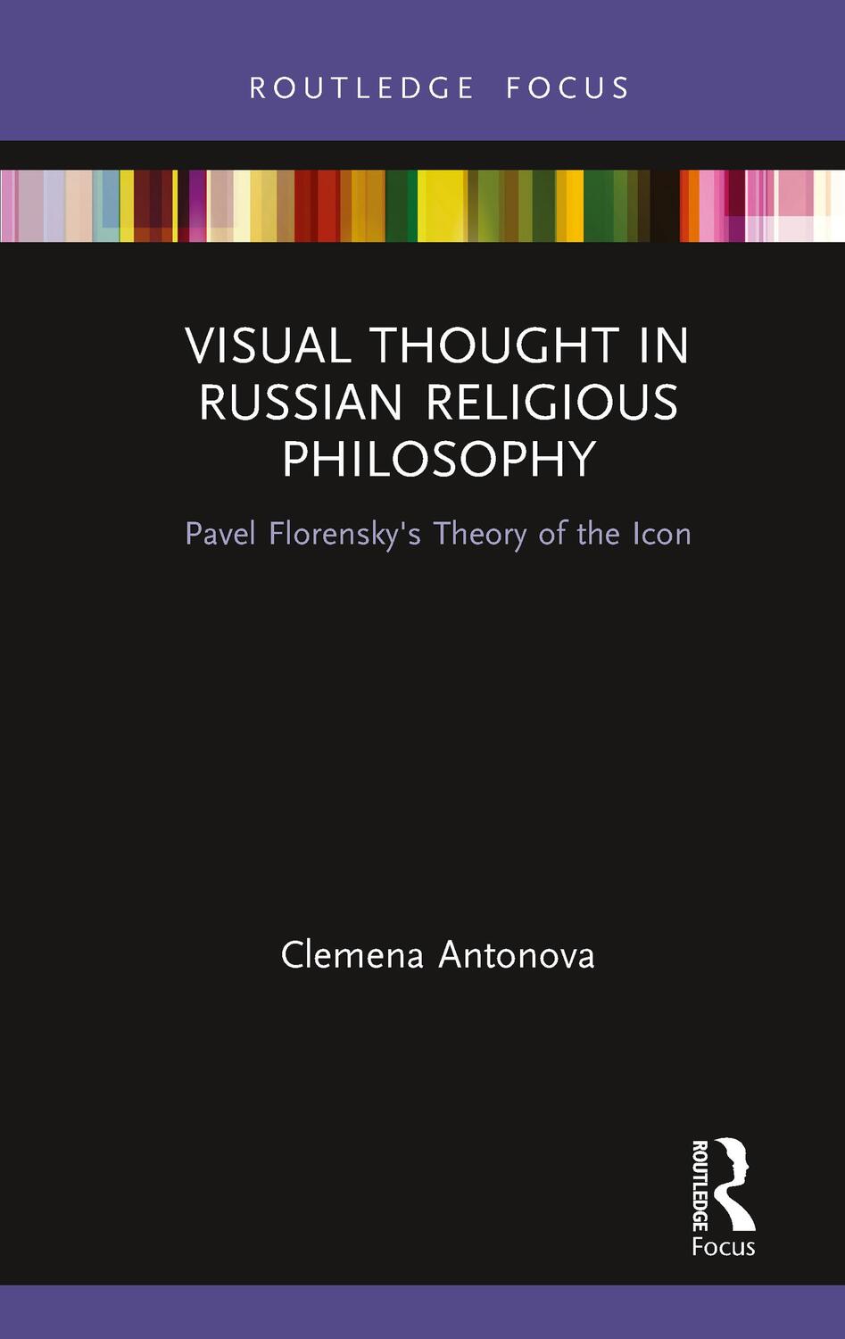 Cover: 9780367777838 | Visual Thought in Russian Religious Philosophy | Clemena Antonova