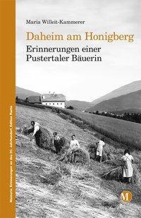 Cover: 9788872832622 | Daheim am Honigberg | Erinnerungen einer Pustertaler Bäuerin | Buch