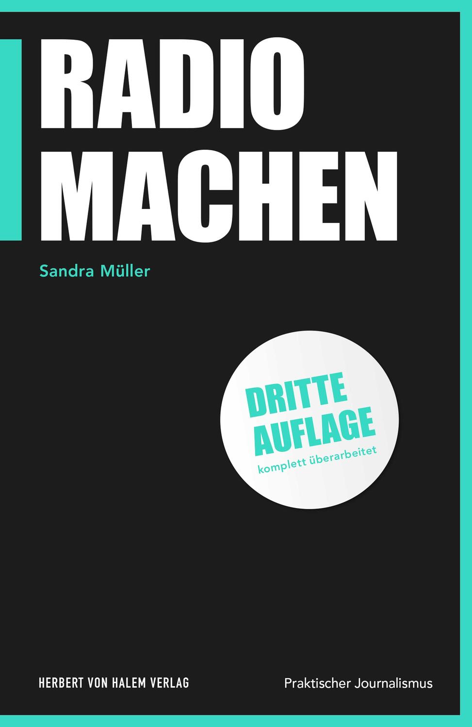 Cover: 9783744520928 | Radio machen | Sandra Müller | Taschenbuch | Praktischer Journalismus