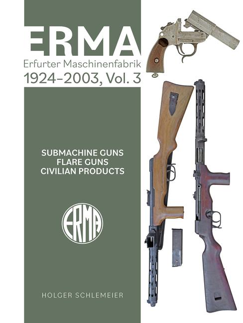 Cover: 9780764368554 | Erma: Erfurter Maschinenfabrik, 1924-2003, Vol. 3 | Holger Schlemeier