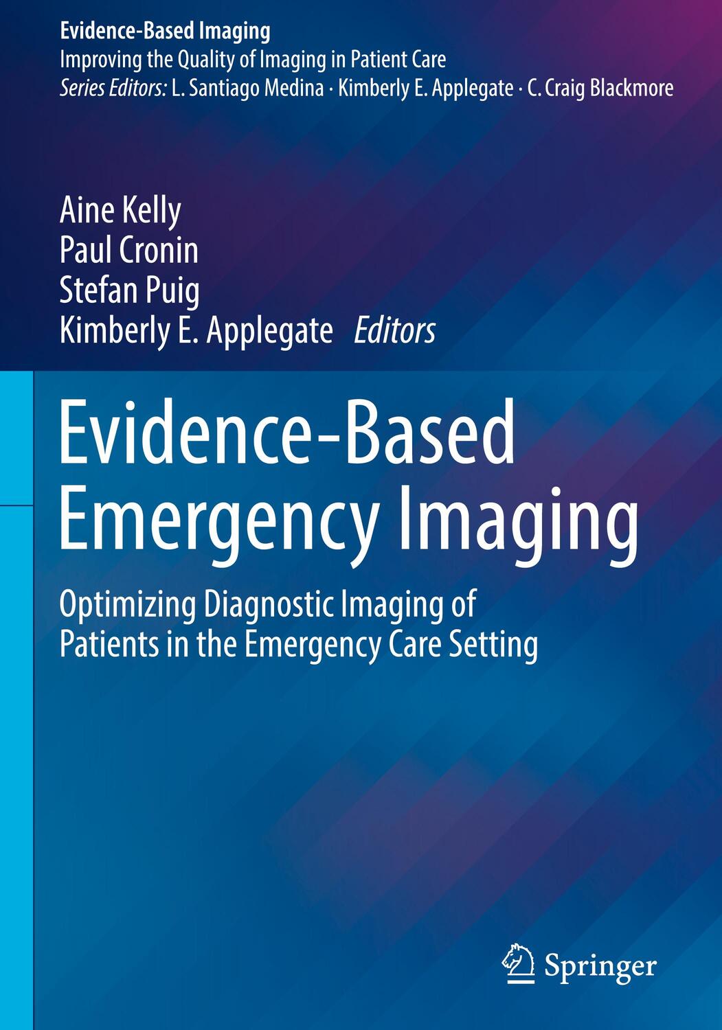 Cover: 9783319670645 | Evidence-Based Emergency Imaging | Aine Kelly (u. a.) | Buch | 2018