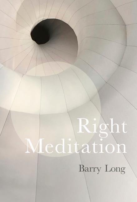 Cover: 9781899324507 | Right Meditation | Five Steps to Reality | Barry Long | Buch | 2024