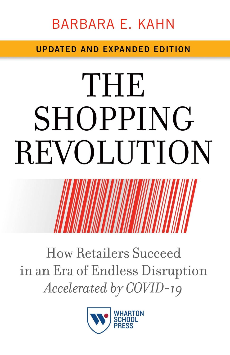 Cover: 9781613631140 | The Shopping Revolution, Updated and Expanded Edition | Barbara E Kahn