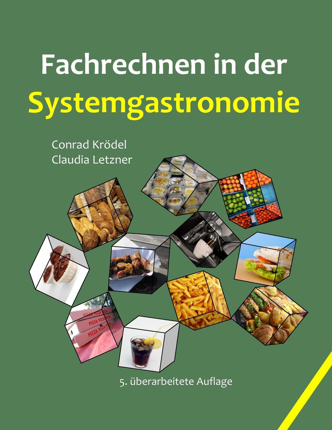 Cover: 9783844816983 | Fachrechnen in der Systemgastronomie | Conrad Krödel (u. a.) | Buch