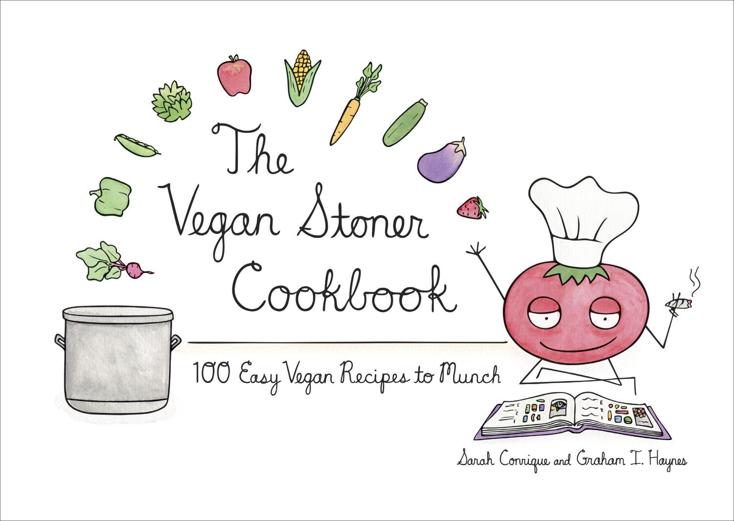 Cover: 9781607744641 | The Vegan Stoner Cookbook | 100 Easy Vegan Recipes to Munch | Buch