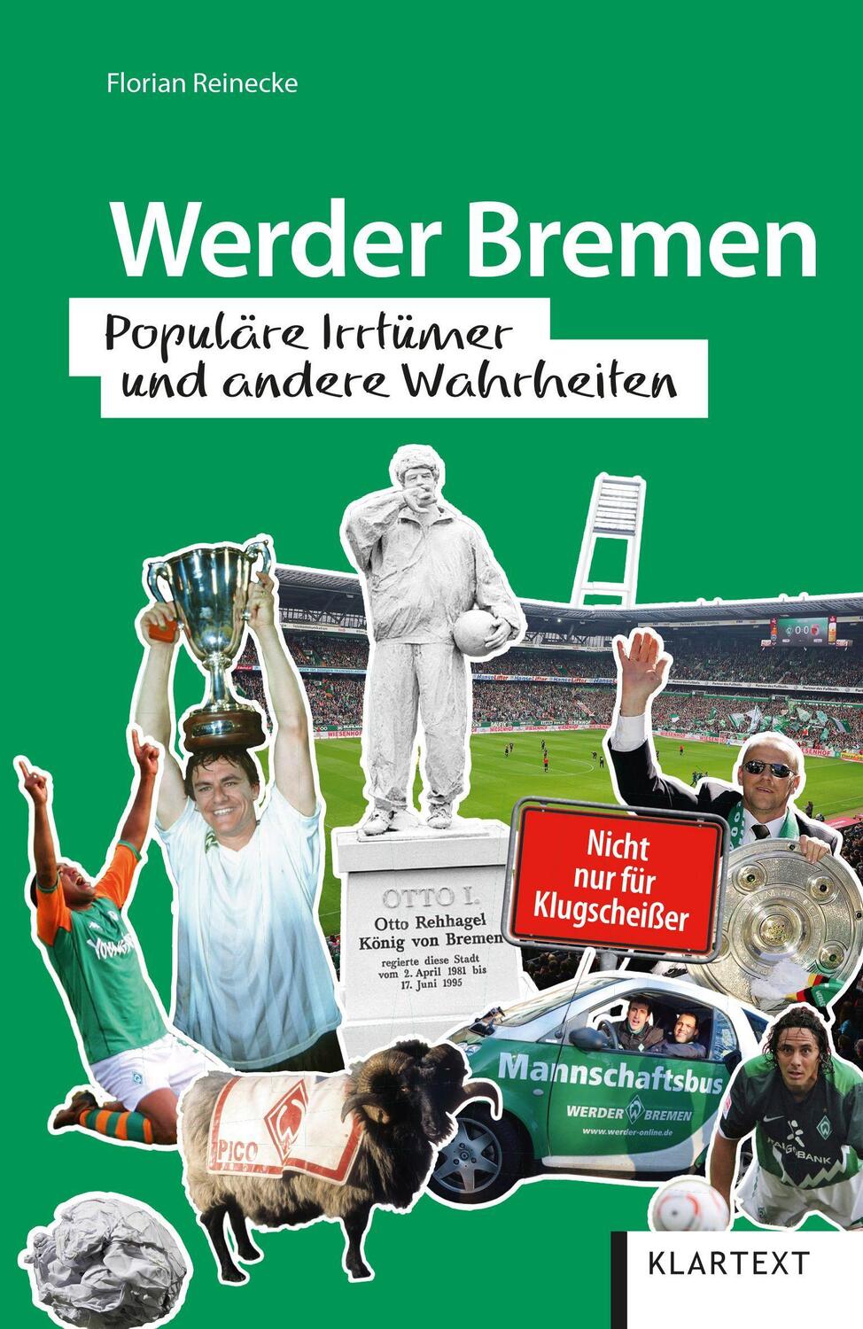 Cover: 9783837523614 | Werder Bremen | Populäre Irrtümer und andere Wahrheiten | Reinecke