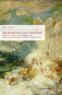 Cover: 9783835390096 | Die Komödie der Tragödie | Katrin Trüstedt | Taschenbuch | 261 S.