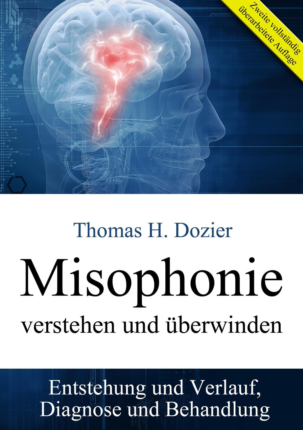 Cover: 9783945430644 | Misophonie verstehen und überwinden | Thomas H. Dozier | Taschenbuch