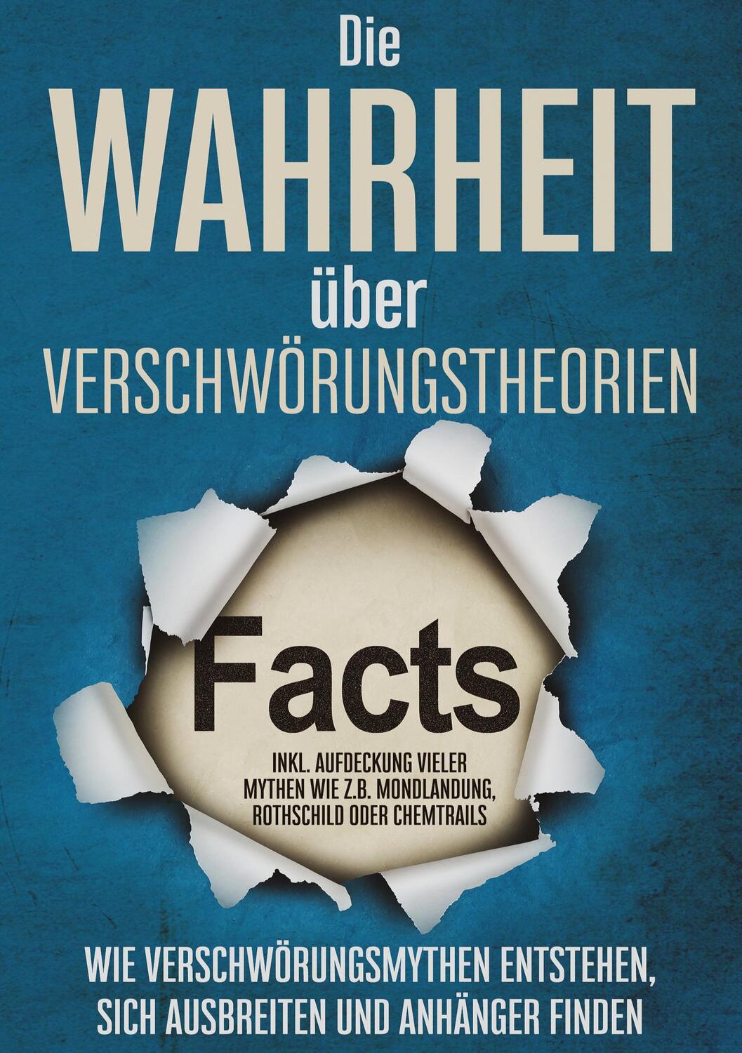 Cover: 9783755707035 | Die Wahrheit über Verschwörungstheorien: Wie Verschwörungsmythen...
