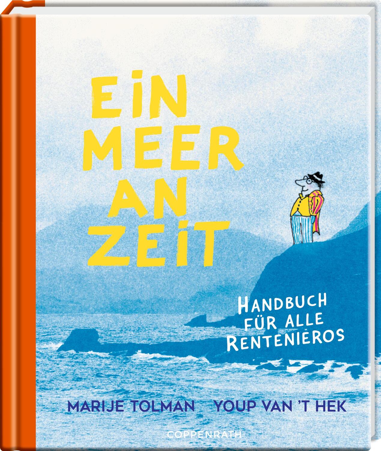 Cover: 9783649670926 | Ein Meer an Zeit | Handbuch für alle Rentenieros | Youp van t' Hek
