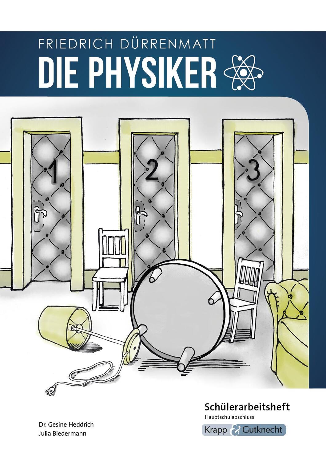 Cover: 9783963231049 | Die Physiker - Friedrich Dürrenmatt - Schülerarbeitsheft - G-Niveau