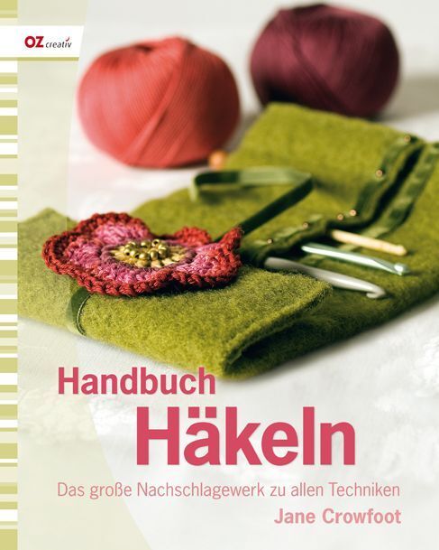 Cover: 9783841060242 | Handbuch Häkeln | Das große Nachschlagewerk zu allen Techniken | Buch