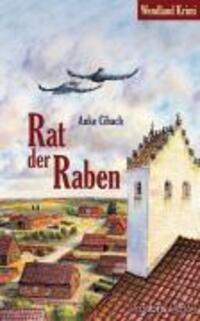 Cover: 9783935263238 | Rat der Raben | Wendland Krimi | Anke Cibach | Taschenbuch | 208 S.