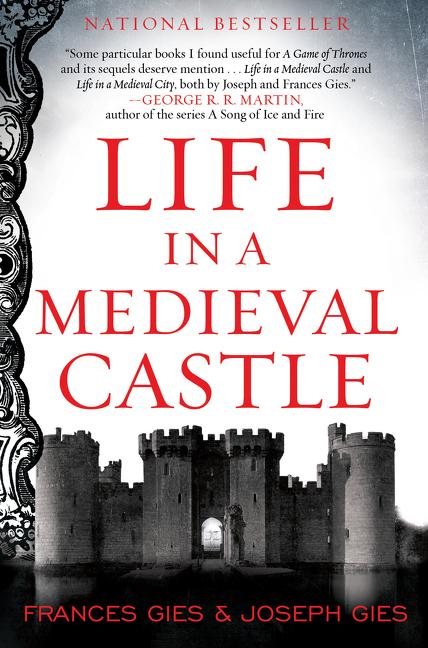 Cover: 9780062414793 | Life in a Medieval Castle | Frances Gies (u. a.) | Taschenbuch | 2015