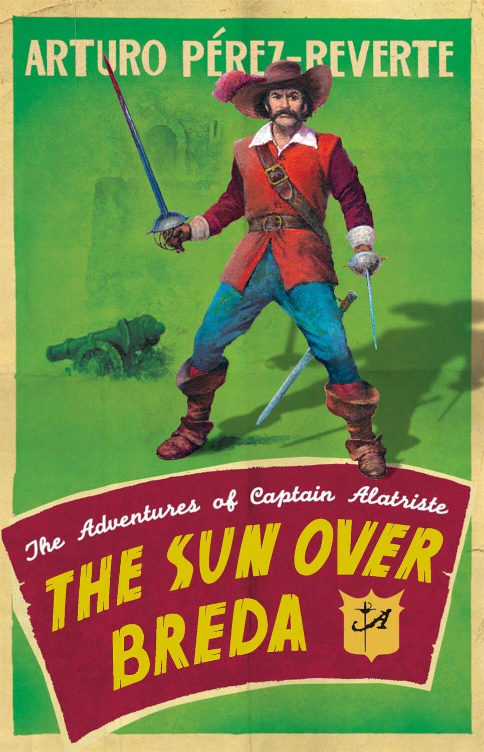 Cover: 9780753823606 | The Sun Over Breda | The Adventures Of Captain Alatriste | Taschenbuch
