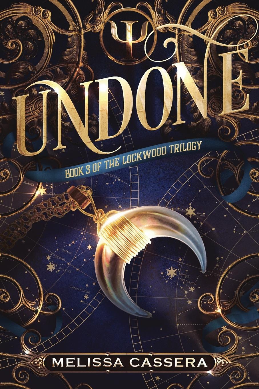 Cover: 9798987387832 | Undone | Book Three of The Lockwood Trilogy | Melissa Cassera | Buch
