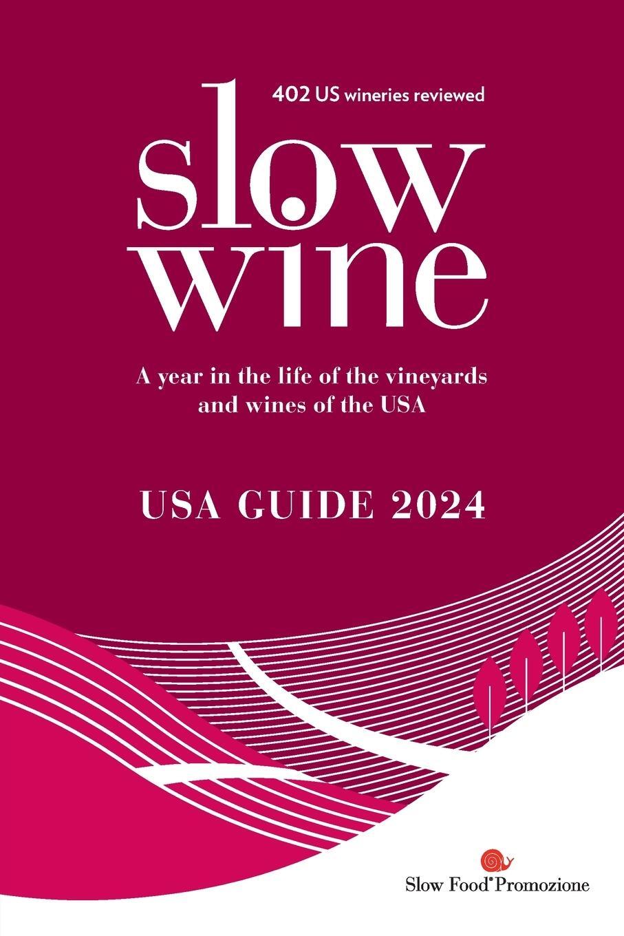 Cover: 9788894733211 | Slow Wine USA Guide 2024 | Pam Strayer | Taschenbuch | Paperback