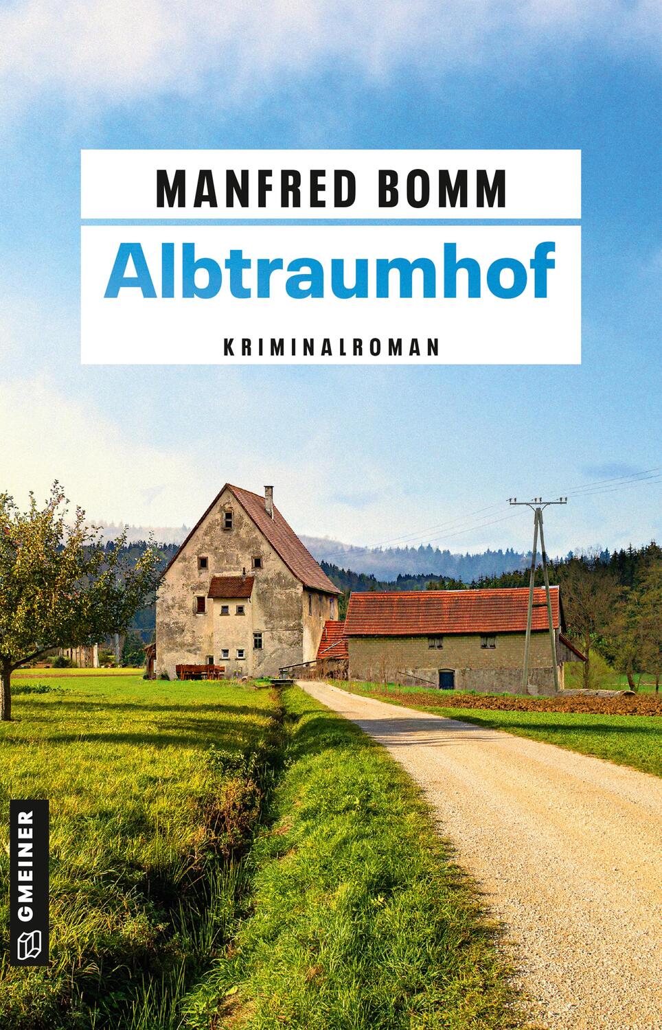 Cover: 9783839204504 | Albtraumhof | Kriminalroman | Manfred Bomm | Taschenbuch | 377 S.