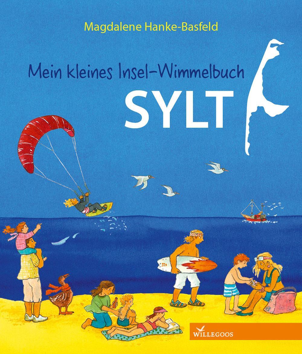 Cover: 9783944445403 | Mein kleines Insel-Wimmelbuch Sylt | Buch | Deutsch | 2023 | Willegoos