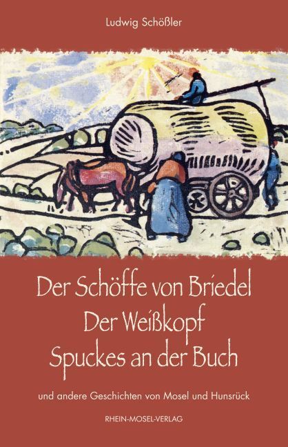 Cover: 9783898010887 | Der Schöffe von Briedel / Der Weißkopf / Spuckes an der Buch | Buch