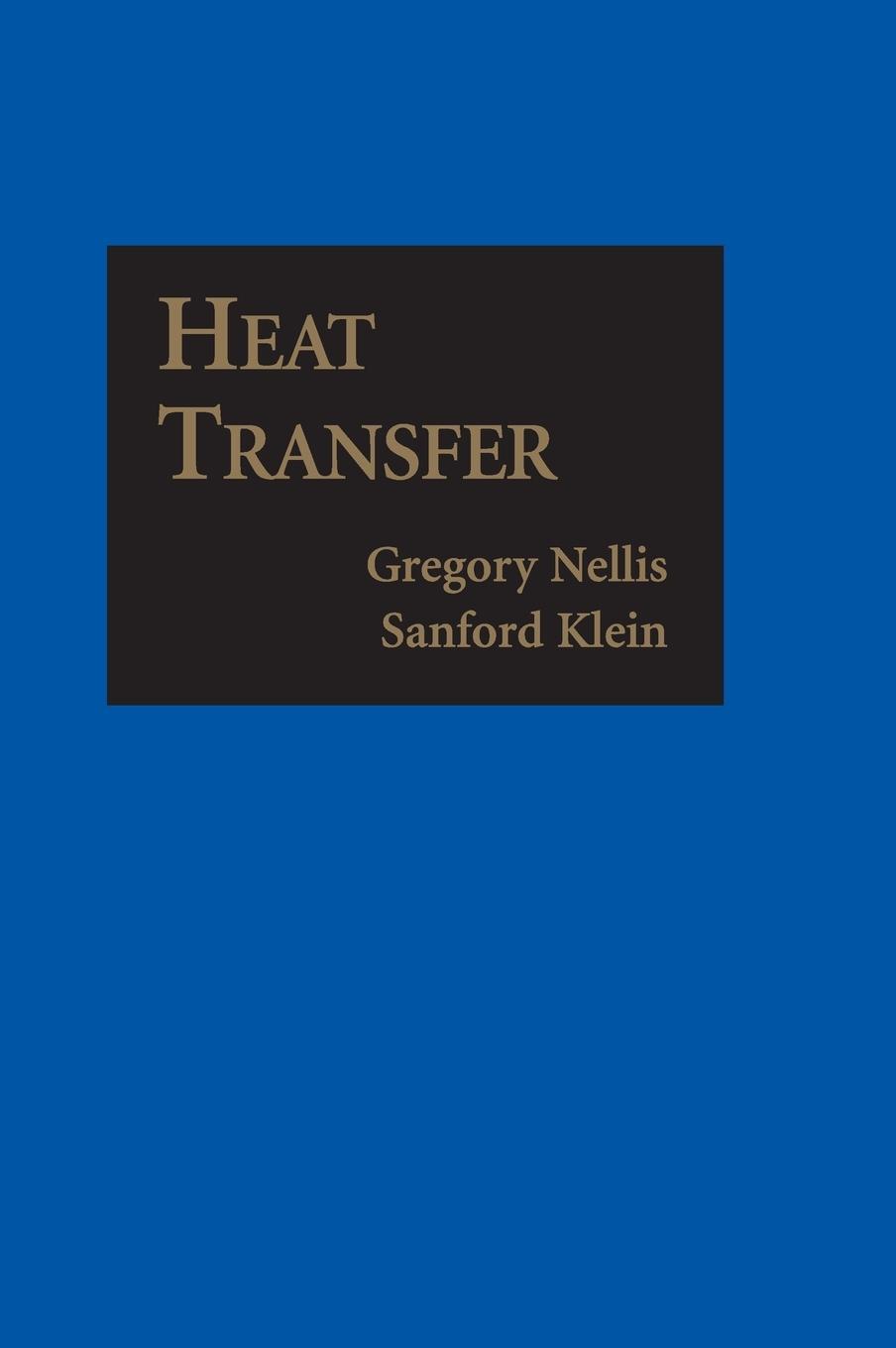 Cover: 9780521881074 | Heat Transfer | Gregory Nellis (u. a.) | Buch | Englisch | 2015