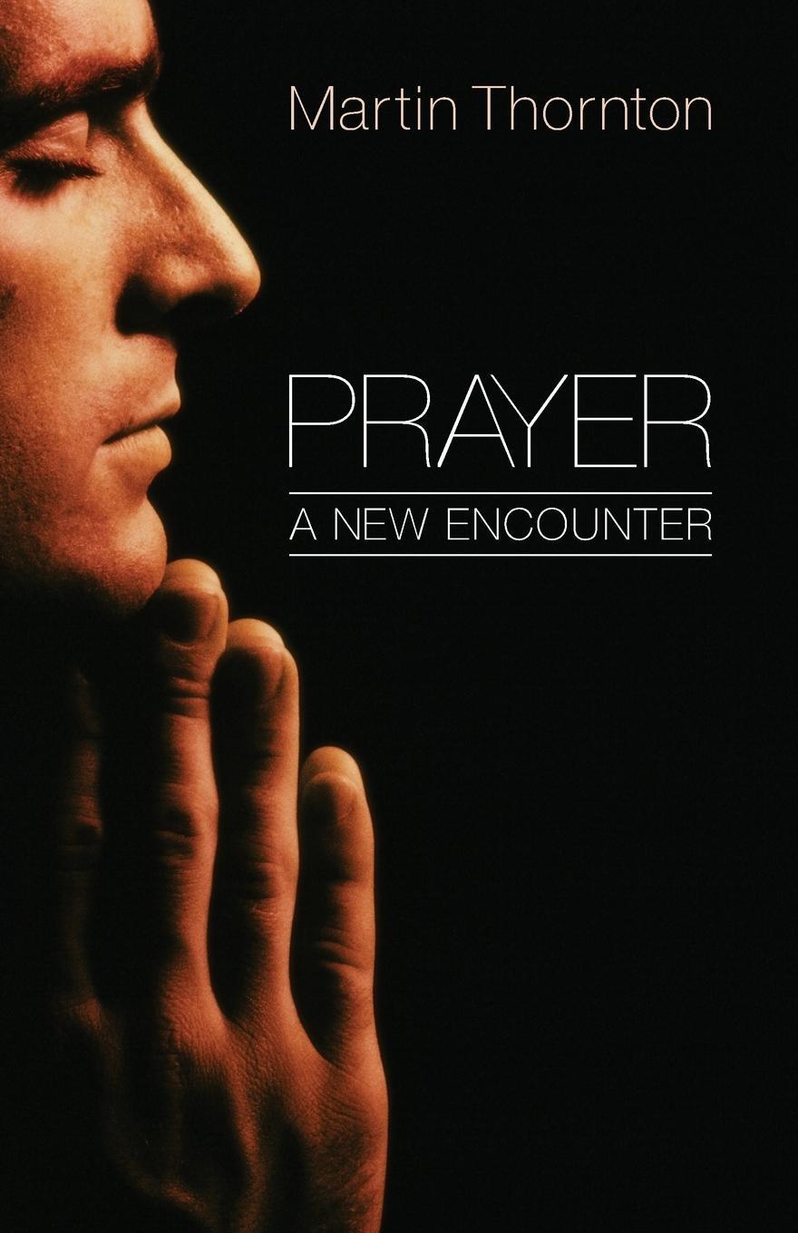 Cover: 9781610979726 | Prayer | Martin Thornton | Taschenbuch | Paperback | Englisch | 2012