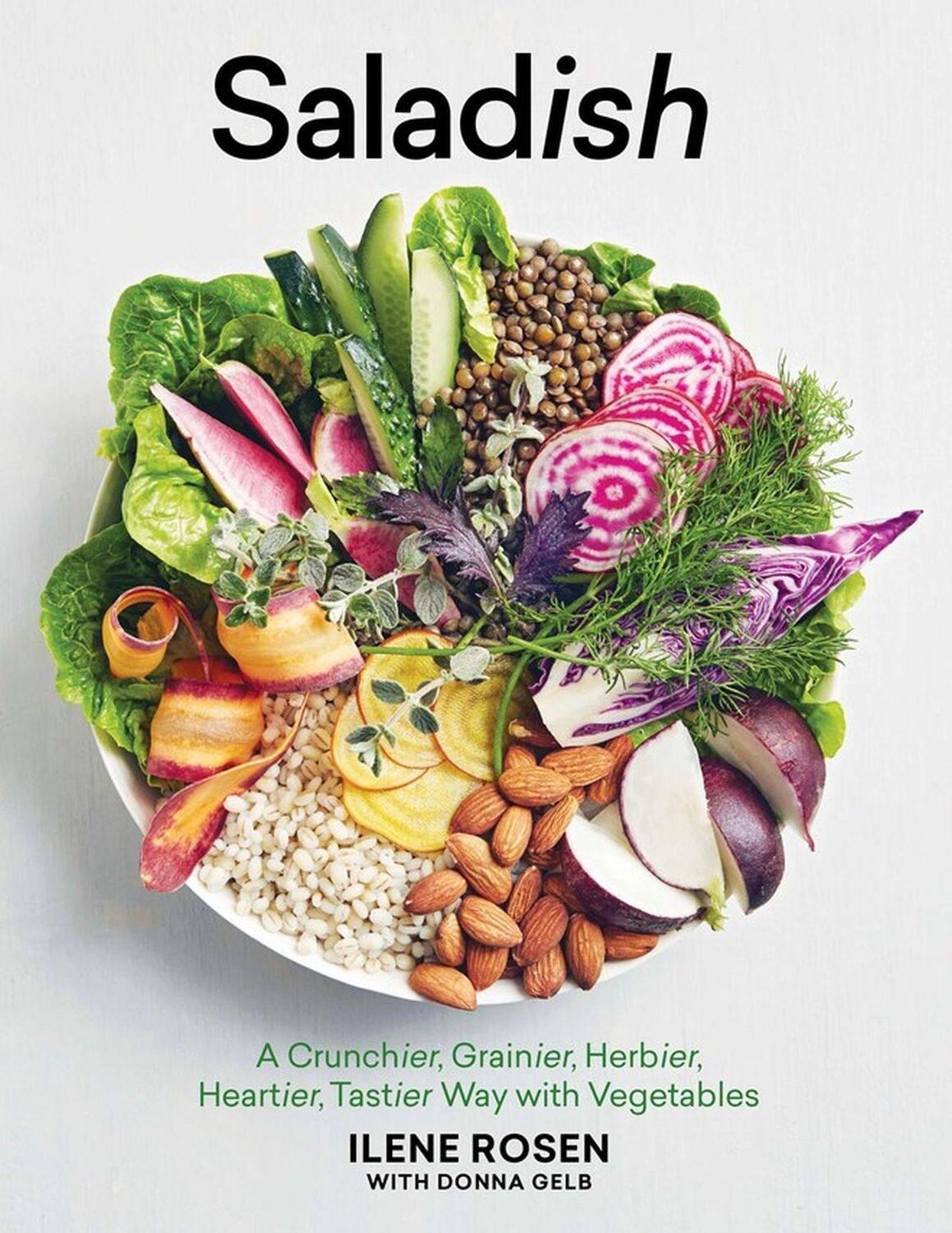 Cover: 9781579656959 | Saladish | Ilene Rosen | Buch | Gebunden | Englisch | 2018