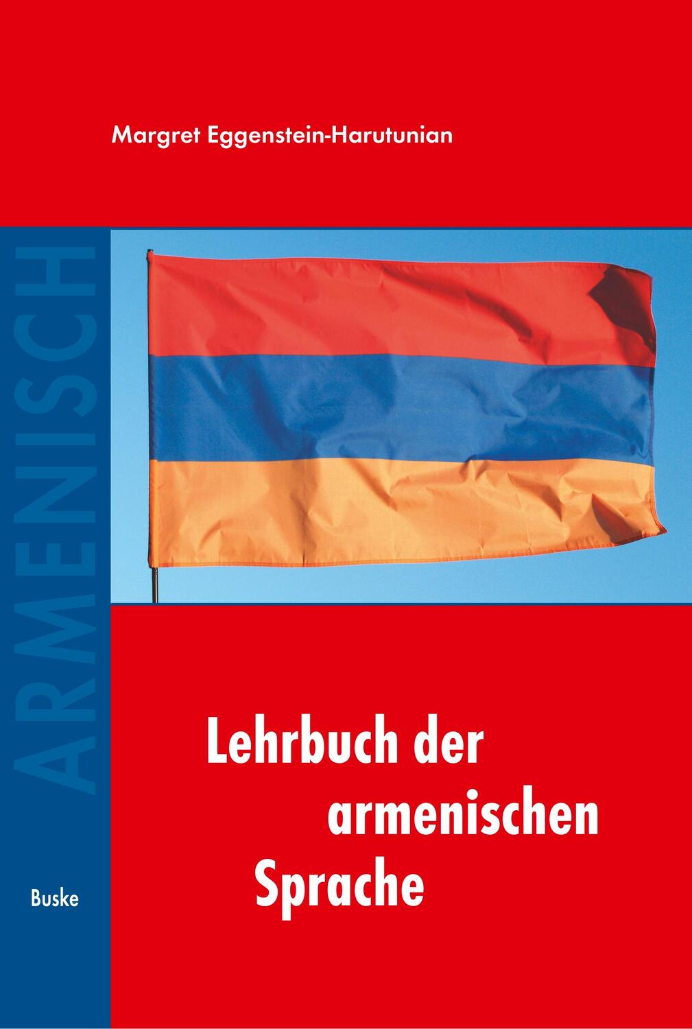 Cover: 9783875484953 | Lehrbuch der armenischen Sprache | Margret Eggenstein-Harutunian